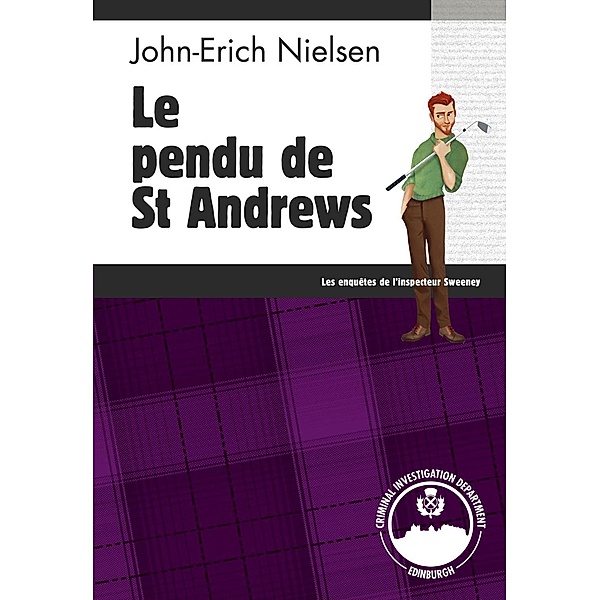 Le pendu de St Andrews, John-Erich Nielsen