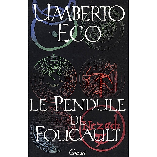 Le pendule de Foucault / Littérature, Umberto Eco