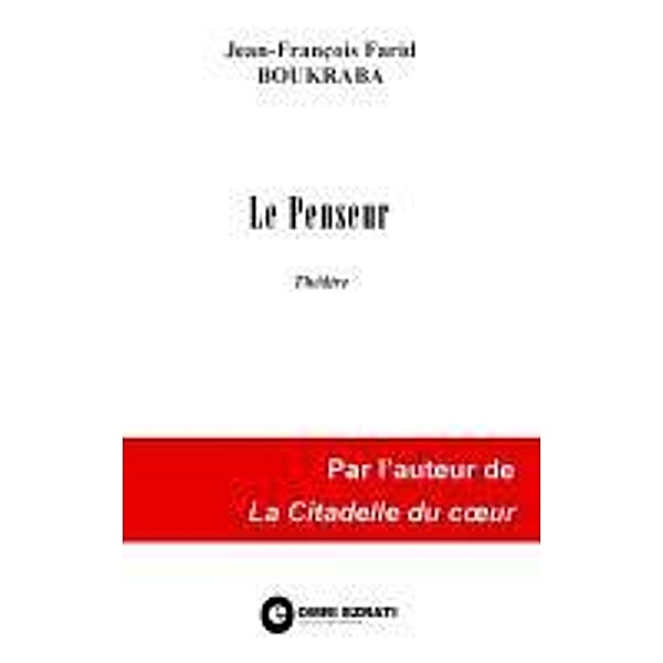 Le Penseur, Jean-François Farid Boukraba