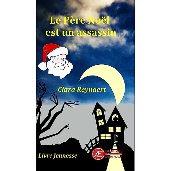 Le Père Noël est un assassin, Clara Reynaert