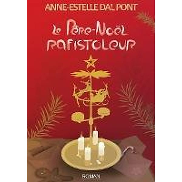 Le Père-Noël rafistoleur, Anne-Estelle Dal Pont