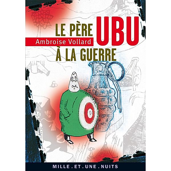 Le Père Ubu à la guerre / La Petite Collection, Ambroise Vollard