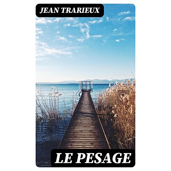 Le pesage, Jean Trarieux
