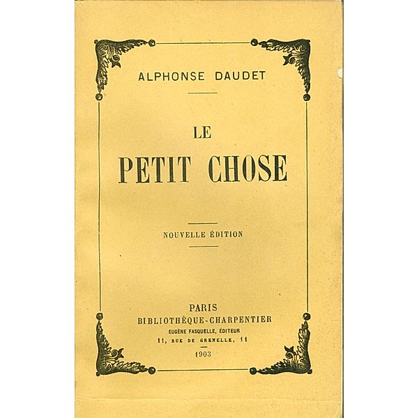 Le Petit Chose / Littérature, Alphonse Daudet