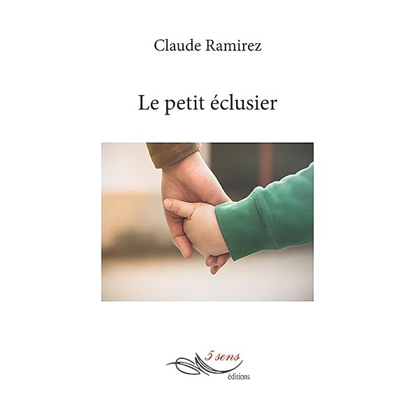 Le petit éclusier, Claude Ramirez