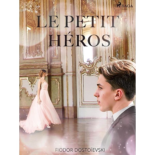 Le Petit Héros / World Classics, Fiodor Dostoievski