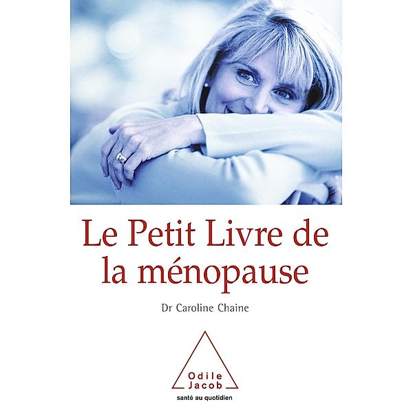 Le Petit Livre de la menopause, Chaine Caroline Chaine