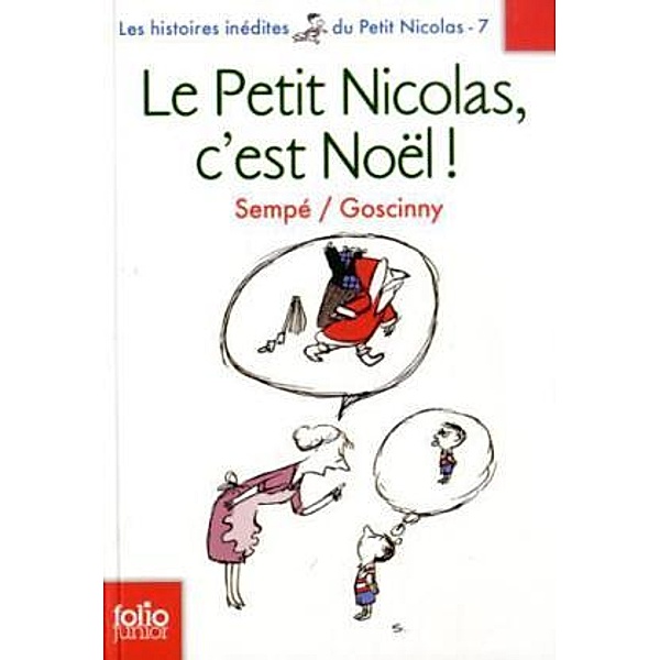 Le Petit Nicolas, c'est Noël, Jean-Jacques Sempé, René Goscinny