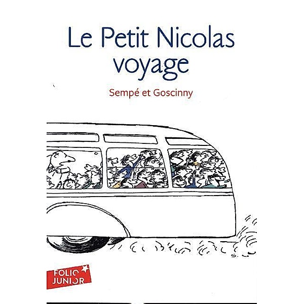 Le petit Nicolas en voyage, René Goscinny, Jean-Jacques Sempé