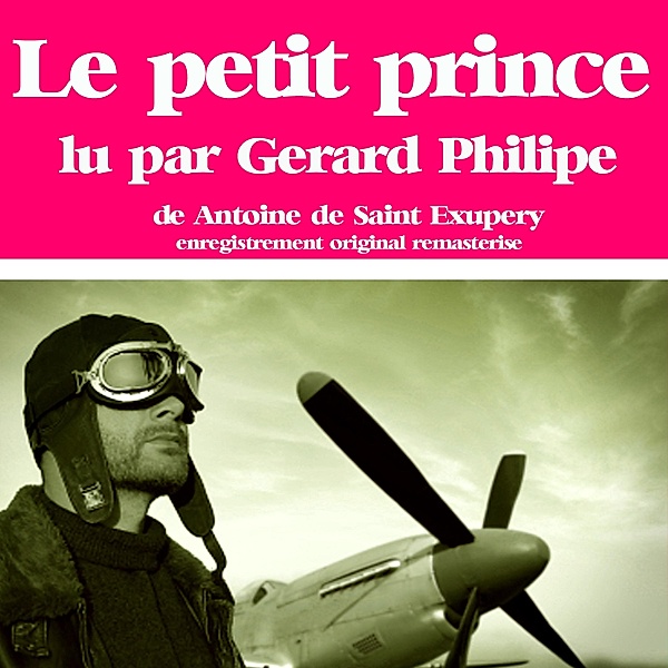 Le petit prince, Antoine de St Exupéry