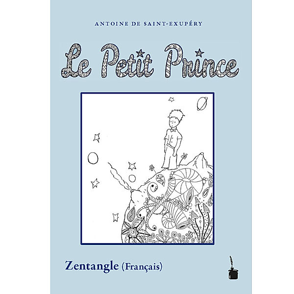 Le Petit Prince, Antoine de Saint-Exupéry