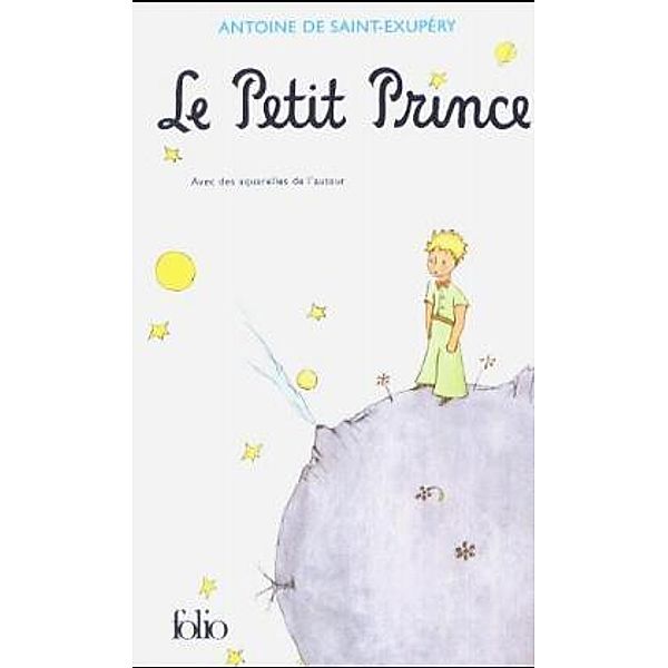 Le Petit Prince, Antoine de Saint-Exupéry