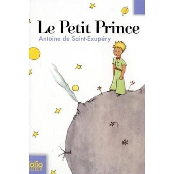 Le Petit Prince, Antoine de Saint-Exupéry