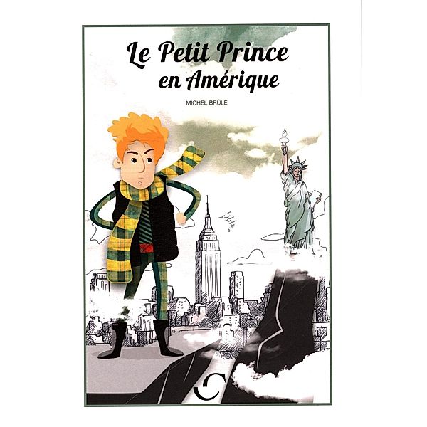 Le Petit Prince en Amerique, Michel Brule