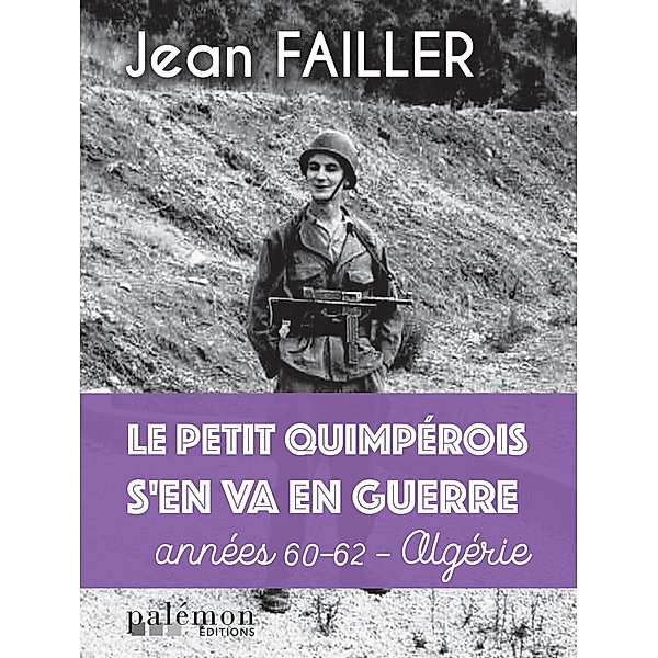 Le petit Quimpérois s'en va en guerre, Jean Failler