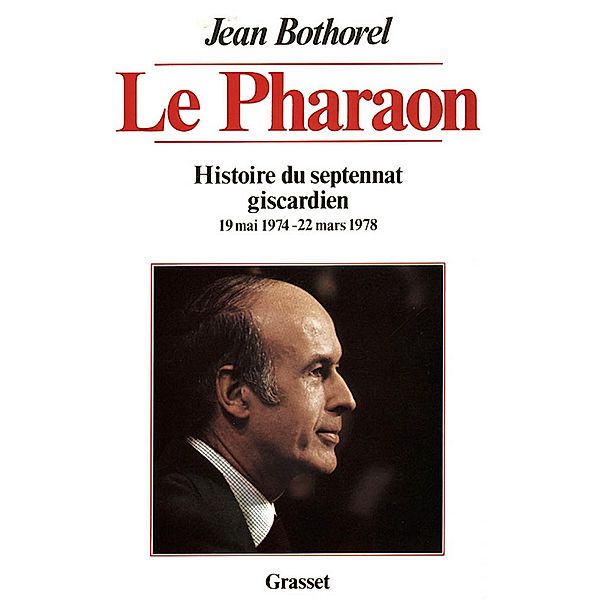 Le pharaon / Littérature, Jean Bothorel