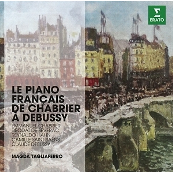 Le Piano Francais De Chabrier À Debussy, Magda Tagliaferro