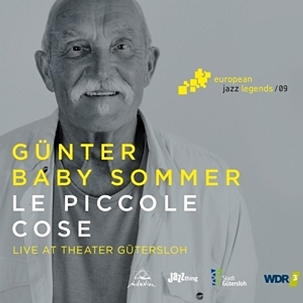 Le Piccole Cose-European Jazz Legends Vol.9, Günter Sommer