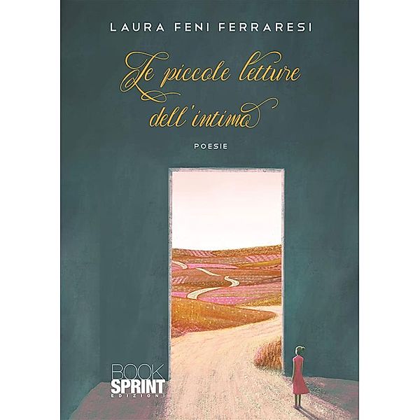 Le piccole letture dell'intimo, Laura Feni Ferraresi