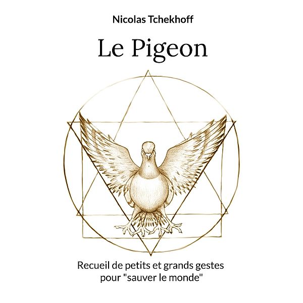 Le Pigeon, Nicolas Tchekhoff
