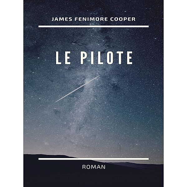 Le Pilote, James Fenimore Cooper