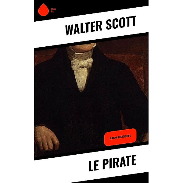 Le Pirate, Walter Scott