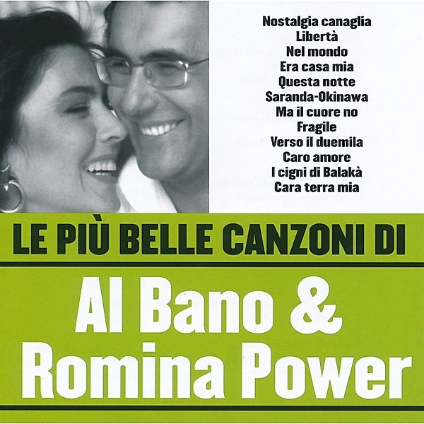 Le Piu' Belle Canzoni Di Al Bano & Romina Power, Al Bano & Power Romina