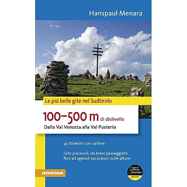 Le più belle gite nel Sudtirolo / Le più belle gite nel Sudtirolo - 100-500 m di dislivello, Hanspaul Menara