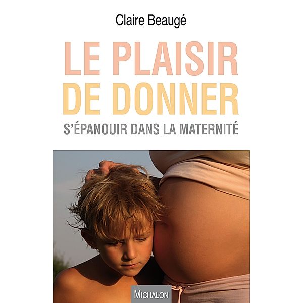 Le plaisir de donner, Beauge Claire Beauge