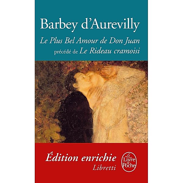 Le Plus Bel Amour de Don Juan suivi de Le Rideau cramoisi / Libretti, Jules-Amédée Barbey d'Aurevilly
