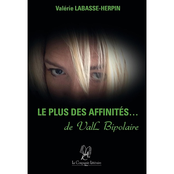 Le plus des affinités de ValL Bipolaire, Valérie Labasse-Herpin