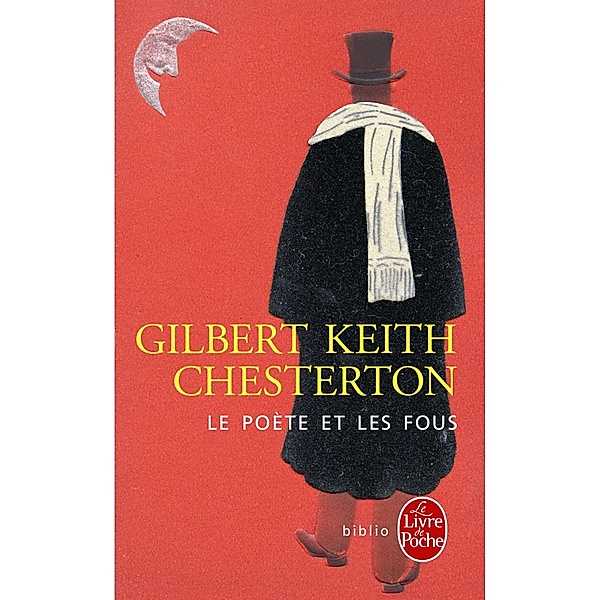 Le Poète et les fous / Biblio, Gilbert Keith Chesterton