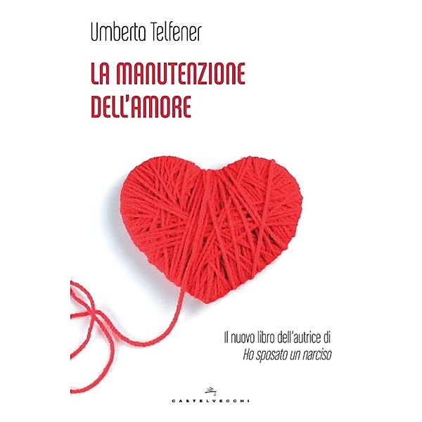 Le Polene: La manutenzione dell'amore, Umberta Telfener