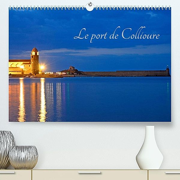 Le port de Collioure (Premium, hochwertiger DIN A2 Wandkalender 2023, Kunstdruck in Hochglanz), Patrice Thebault