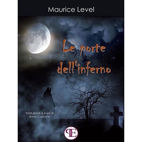 Le porte dell'inferno, Maurice Level