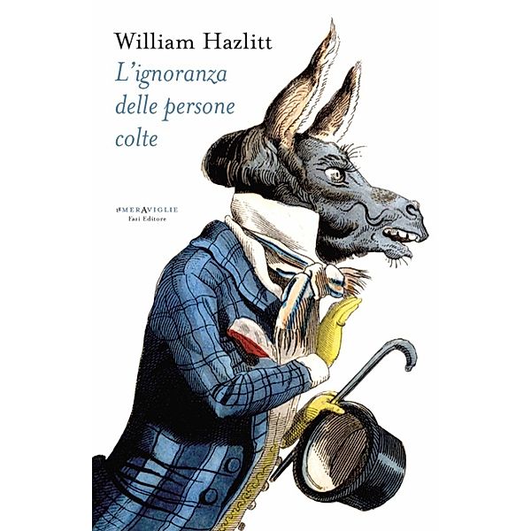 Le porte: L'ignoranza delle persone colte, William Hazlitt