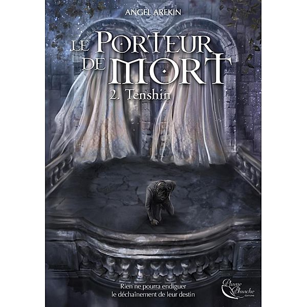 Le Porteur de Mort - Tome 2, Angel Arekin