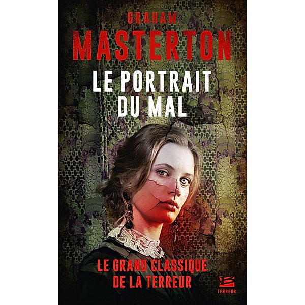 Le Portrait du mal / Bragelonne Terreur, Graham Masterton