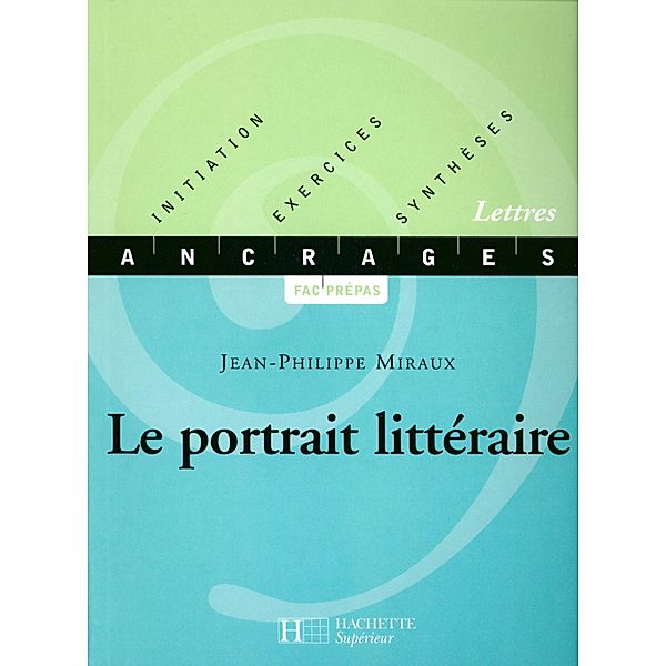 Le portrait littéraire - Edition 2002 / Ancrages, Jean-Philippe Miraux