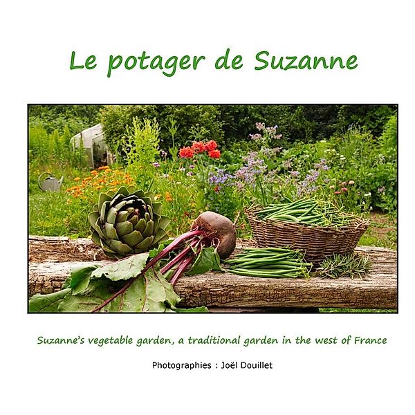 Le potager de Suzanne, Joel Douillet