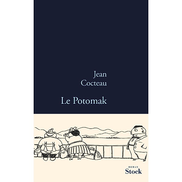Le Potomak / La Bleue, Jean Cocteau