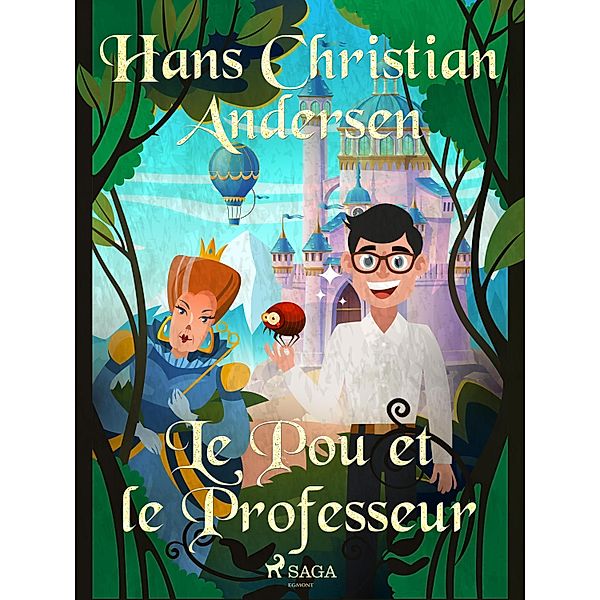 Le Pou et le Professeur / Les Contes de Hans Christian Andersen, H. C. Andersen