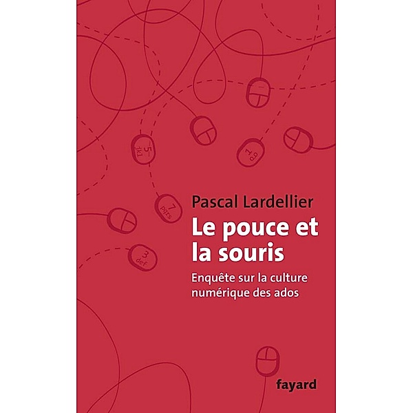 Le Pouce et la Souris / Documents, Pascal Lardellier