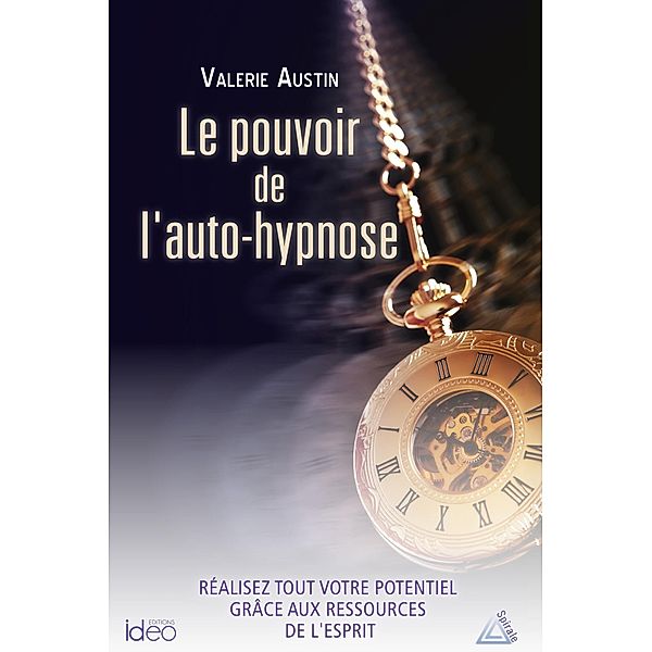 Le pouvoir de l'auto-hypnose, Valerie Austin