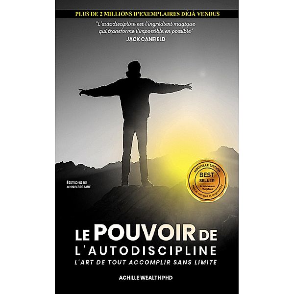 Le Pouvoir De L'Autodiscipline, Achille Wealth