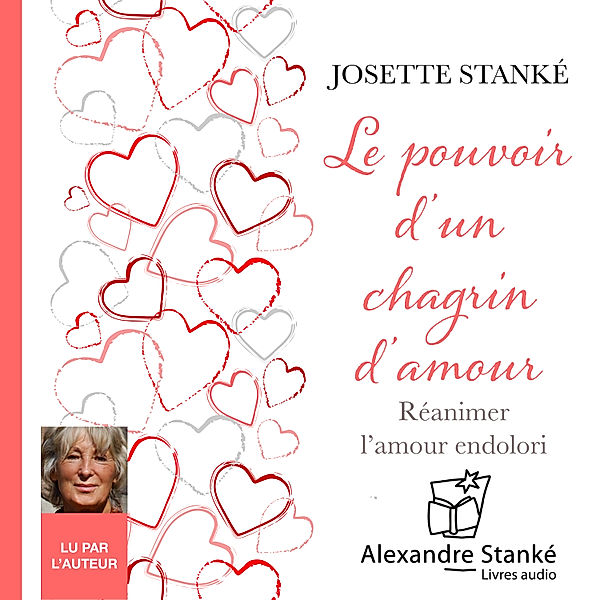 Le pouvoir d'un chagrin d'amour, Josette Stanké