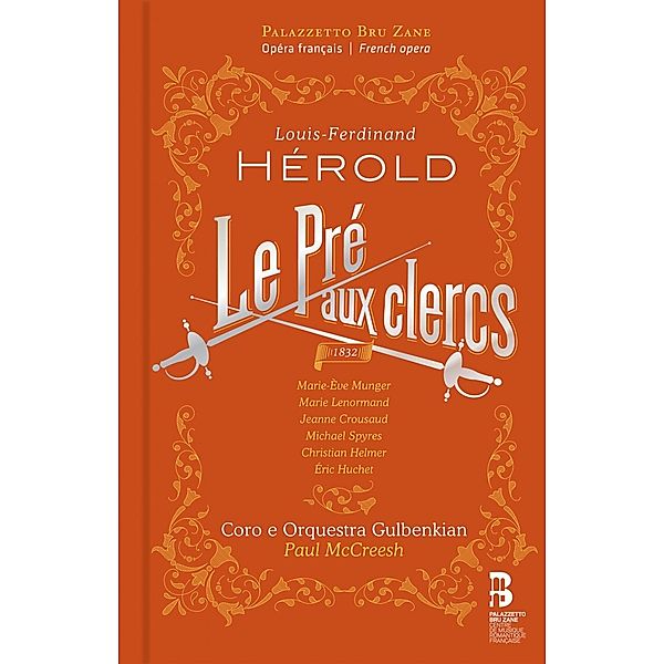 Le Pré Aux Clercs, Munger, Spyres, Mccreesh, Coro e Orquestra Gulbenkian