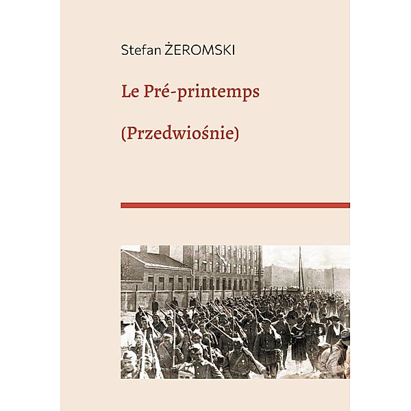 Le Pré-printemps, Stefan Zeromski