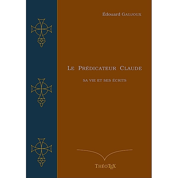 Le Prédicateur Claude, Édouard Gaujoux