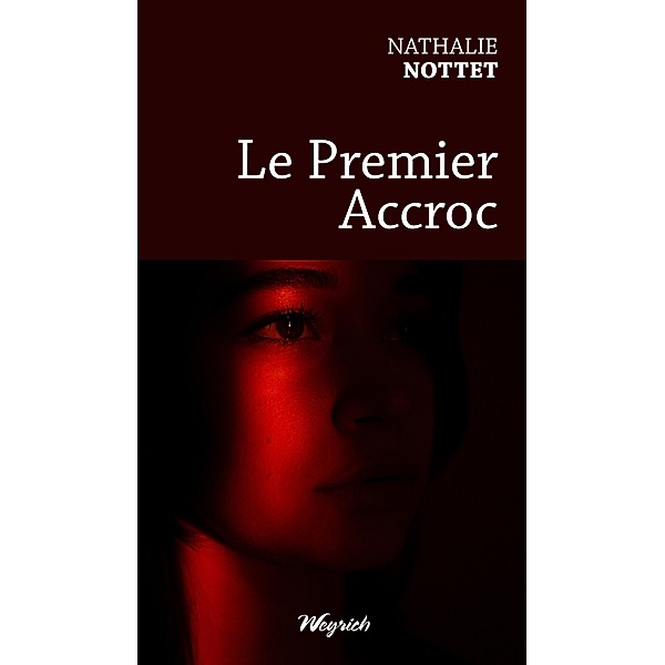 Le Premier Accroc, Nathalie Nottet